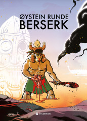 Berserk av Øystein Runde (Innbundet)