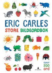 Eric Carles store bildeordbok av Eric Carle (Innbundet)