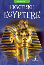 Eksotiske egyptere av Philip Steele (Innbundet)