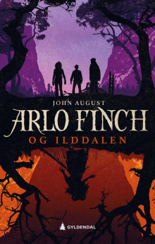 Arlo Finch i llddalen av John August (Innbundet)