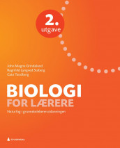 Biologi for lærere av John Magne Grindeland, Ragnhild Lyngved Staberg og Cato Tandberg (Heftet)