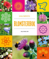 Min første blomsterbok av Anja Baklien (Innbundet)