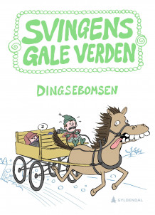 Dingsebomsen av Arne Svingen (Innbundet)