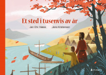 Et sted i tusenvis av år av Jan Chr. Næss (Innbundet)