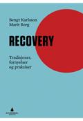 Recovery av Bengt Karlsson og Marit Borg (Ebok)