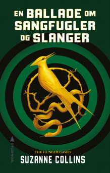 En ballade om sangfugler og slanger av Suzanne Collins (Innbundet)