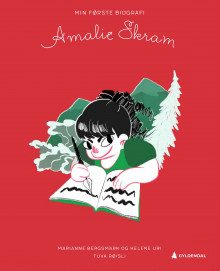 Amalie Skram av Marianne Bergsmark og Helene Uri (Ebok)
