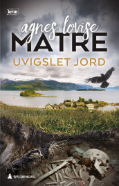 Uvigslet jord av Agnes Lovise Matre (Innbundet)