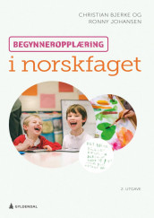 Begynneropplæring i norskfaget av Christian Bjerke og Ronny Johansen (Heftet)