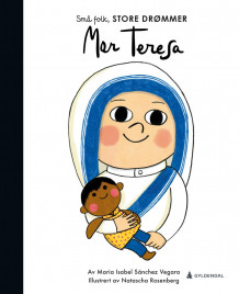 Mor Teresa av María Isabel Sánchez Vegara (Innbundet)