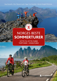 Norges beste sommerturer av Marius Nergård Pettersen, Inger Lise Innerdal, Otto Teksum Lund og Sissel Jenseth (Heftet)