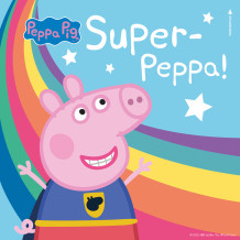 Super-Peppa! av Lauren Holowaty (Nedlastbar lydbok)