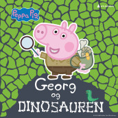 Georg og dinosauren av Lauren Holowaty (Nedlastbar lydbok)