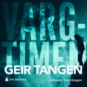 Vargtimen av Geir Tangen (Nedlastbar lydbok)