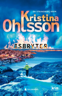 Isbryter av Kristina Ohlsson (Innbundet)
