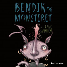 Bendik og monsteret går under jorden av Arne Svingen (Nedlastbar lydbok)
