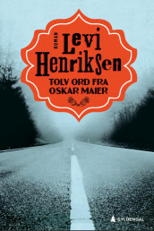 Tolv ord fra Oskar Maier av Levi Henriksen (Innbundet)