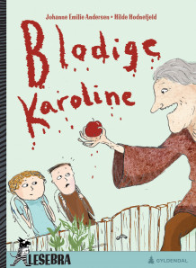 Blodige Karoline av Johanne Emilie Andersen (Innbundet)