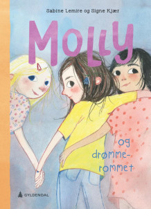 Molly og drømmerommet av Sabine Lemire (Innbundet)