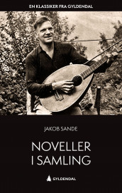 Noveller i samling av Jakob Sande (Heftet)