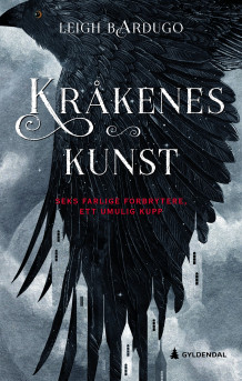 Kråkenes kunst av Leigh Bardugo (Innbundet)