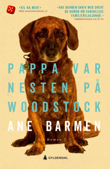 Pappa var nesten på Woodstock av Ane Barmen (Heftet)