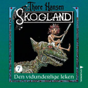 Den vidunderlige leken av Thore Hansen (Nedlastbar lydbok)