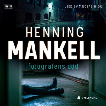 Fotografens død av Henning Mankell (Nedlastbar lydbok)