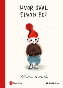 Hvor skal Simon bo? av Stina Wirsén (Innbundet)