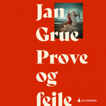 Prøve og feile av Jan Grue (Nedlastbar lydbok)