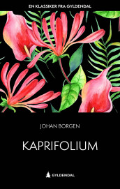 Kaprifolium av Johan Borgen (Ebok)