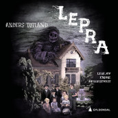 Lepra av Anders Totland (Nedlastbar lydbok)