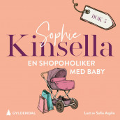 En shopoholiker med baby av Sophie Kinsella (Nedlastbar lydbok)