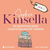 En shopoholikers uimotståelige nye verden av Sophie Kinsella (Nedlastbar lydbok)