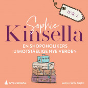 En shopoholikers uimotståelige nye verden av Sophie Kinsella (Nedlastbar lydbok)