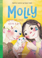 Molly og en nesten ekte katt av Sabine Lemire (Innbundet)