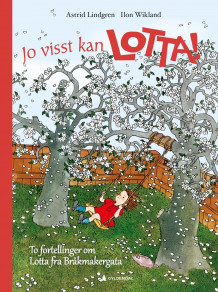 Jo visst kan Lotta! av Astrid Lindgren (Innbundet)