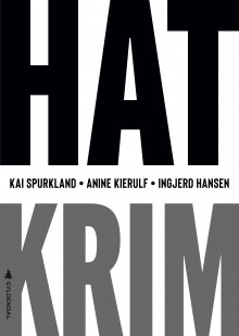 Hatkrim av Kai Spurkland, Anine Kierulf og Ingjerd Hansen (Heftet)