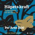 Håpets kraft av Per Arne Dahl (Nedlastbar lydbok)
