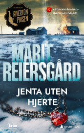 Jenta uten hjerte av Marit Reiersgård (Heftet)