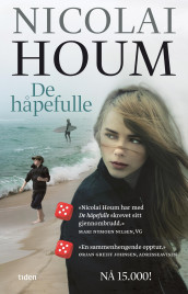 De håpefulle av Nicolai Houm (Heftet)