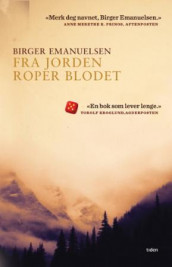 Fra jorden roper blodet av Birger Emanuelsen (Heftet)