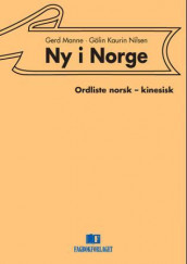 Ny i Norge av Gerd Manne og Gölin Kaurin Nilsen (Heftet)