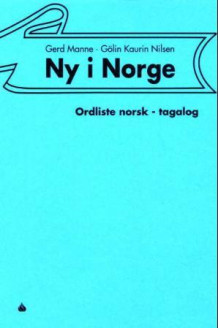 Ny i Norge av Gerd Manne og Gölin Kaurin Nilsen (Heftet)