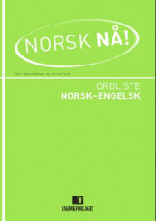 Norsk nå! av Jorunn Fjeld og Gölin Kaurin Nilsen (Heftet)