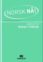 Norsk nå! av Jorunn Fjeld og Gölin Kaurin Nilsen (Heftet)