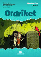 Ordriket av Christian Bjerke, Gudrun Areklett Garmann, Anine K. Wold Halland og Gro Ulland (Innbundet)