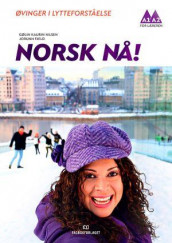 Norsk nå! av Jorunn Fjeld og Gölin Kaurin Nilsen (Spiral)