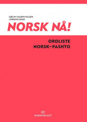 Norsk nå! av Jorunn Fjeld og Gølin Kaurin Nilsen (Heftet)