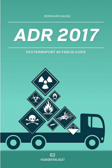 ADR 2017 av Bernhard Hauge (Heftet)